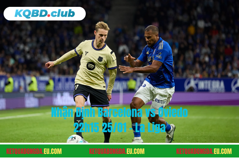 Đội hình dự kiến trước trận Barcelona vs Oviedo